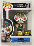 Funko Pop! DC Heroes Dia De Los Muertos Bane #412 Day Of The Dead Glow EE Exclusive